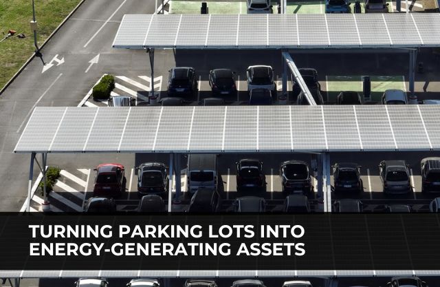 Turning Parking Lots into Energy-Generating Assets